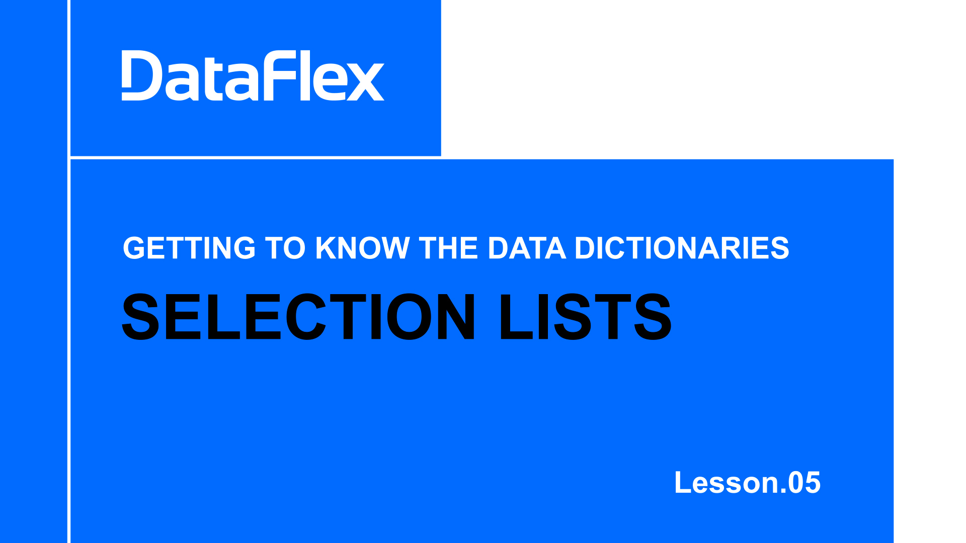 DFLC Lesson - Selection lists
