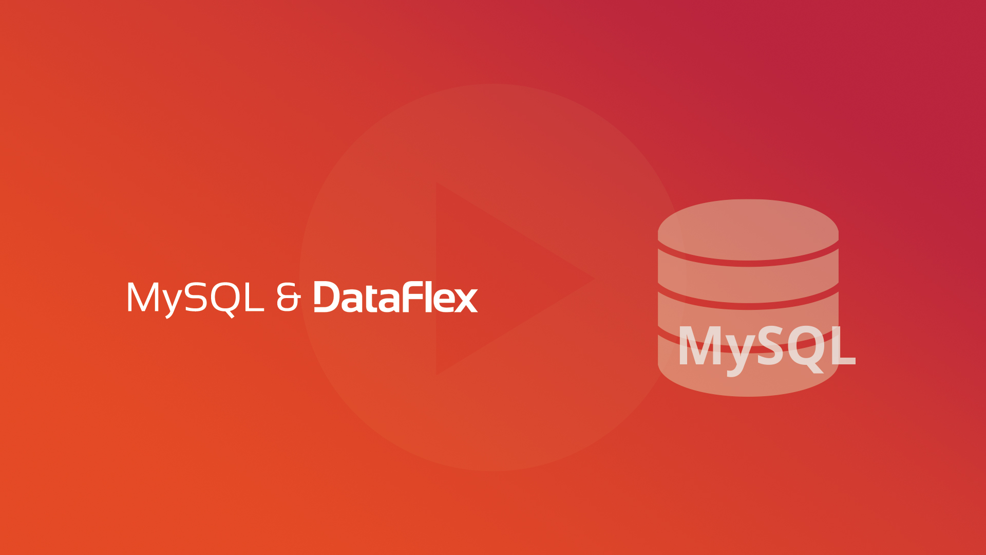 DFLC Lesson - MySQL and DataFlex